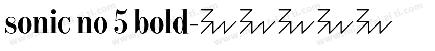 sonic no 5 bold字体转换